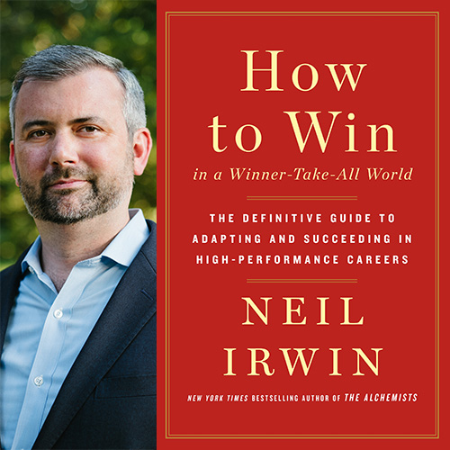 Neil Irwin - How to Win